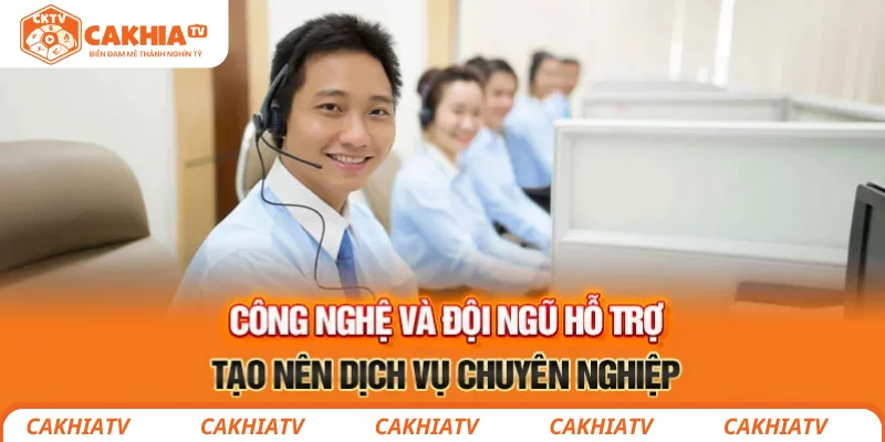 CakhiaTV - Xem Ngay Trực Tiếp Bóng Đá Đỉnh Cao World Cup '26 41 Đội ngũ hỗ trợ CakhiaTV tạo nên dịch vụ chuyên nghiệp